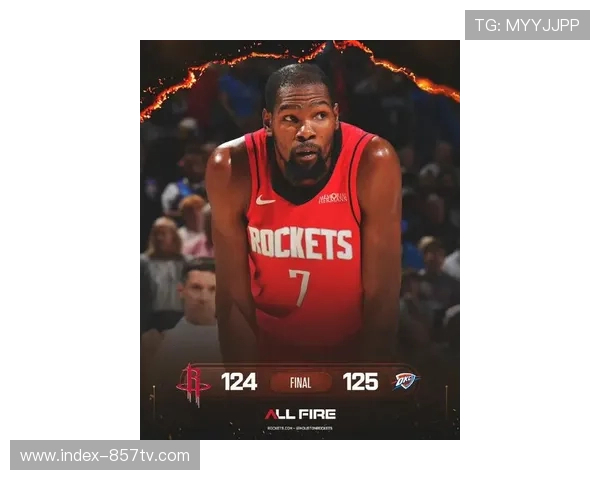 火箭客场挑战雷霆，杜兰特战旧主受关注